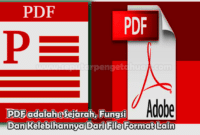 PDF adalah : Sejarah, Fungsi Dan Kelebihannya Dari File Format Lain